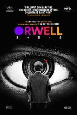 Watch Orwell: 2+2=5 Freemovieswatch