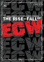 Watch The Rise & Fall of ECW Freemovieswatch