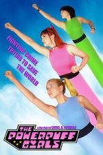 Watch The Powerpuff Girls (Short 2021) Freemovieswatch