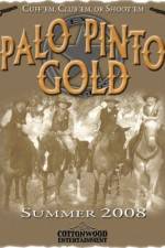 Watch Palo Pinto Gold Freemovieswatch
