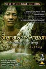 Watch Shamans Of The Amazon Freemovieswatch