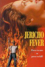 Watch Jericho Fever Freemovieswatch
