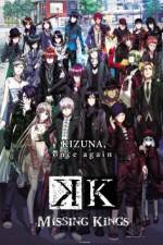 Watch Gekijouban K: Missing Kings Freemovieswatch