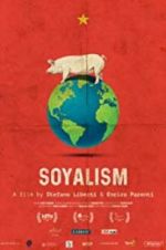 Watch Soyalism Freemovieswatch