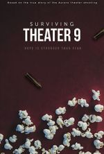 Watch Surviving Theater 9 (Short 2018) Freemovieswatch
