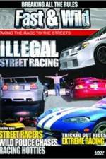 Watch Fast & Wild Illegal Street Action Freemovieswatch