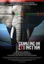 Watch Gambling on Extinction Freemovieswatch
