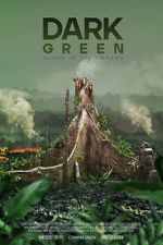 Watch Dark Green Freemovieswatch