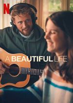 Watch A Beautiful Life Freemovieswatch