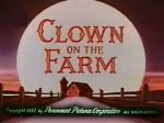 Watch Clown on the Farm (Short 1952) Freemovieswatch
