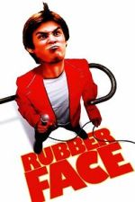 Watch Rubberface Freemovieswatch
