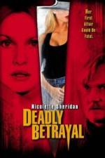 Watch Deadly Betrayal Freemovieswatch
