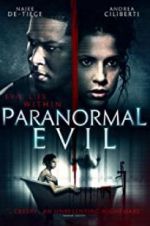 Watch Paranormal Evil Freemovieswatch