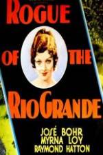 Watch Rogue of the Rio Grande Freemovieswatch