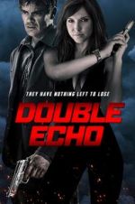 Watch Double Echo Freemovieswatch