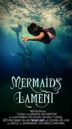 Watch Mermaids' Lament Freemovieswatch