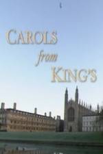 Watch Carols From King\'s Freemovieswatch