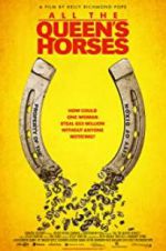 Watch All the Queen\'s Horses Freemovieswatch