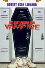 Watch My Best Friend Is a Vampire Freemovieswatch