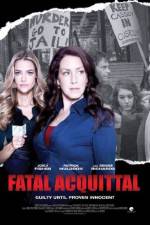 Watch Fatal Acquittal Freemovieswatch