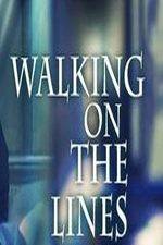 Watch Walking on the Lines Freemovieswatch