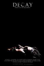 Watch Decay Freemovieswatch