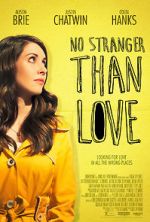 Watch No Stranger Than Love Freemovieswatch