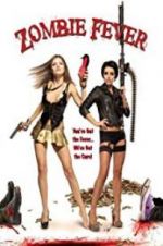 Watch Zombie Fever Freemovieswatch