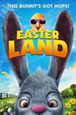 Watch Easter Land Freemovieswatch