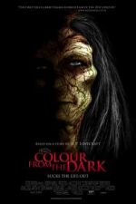 Watch Colour from the Dark Freemovieswatch
