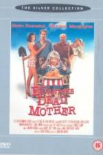 Watch Ed and His Dead Mother Freemovieswatch