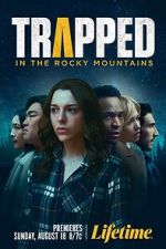 Watch Trapped in the Rocky Mountains Freemovieswatch
