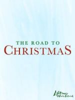 Watch The Road to Christmas Freemovieswatch