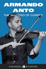 Watch Armando Anto: The Maestro of Comedy Freemovieswatch