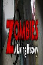 Watch History Channel Zombies A Living History Freemovieswatch