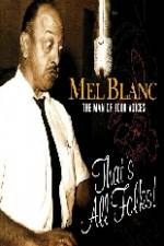 Watch Mel Blanc The Man of a Thousand Voices Freemovieswatch