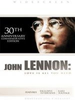 Watch John Lennon: Love Is All You Need Freemovieswatch