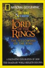 Watch National Geographic Beyond the Movie - The Lord of the Rings Freemovieswatch