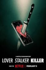 Watch Lover, Stalker, Killer Freemovieswatch