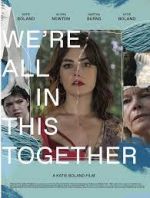 Watch We're All in This Together Freemovieswatch