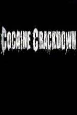 Watch National Geographic Cocaine Crackdown Freemovieswatch
