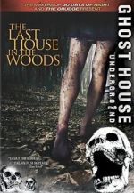 Watch The Last House in the Woods Freemovieswatch