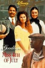 Watch Goodbye, Miss 4th of July Freemovieswatch