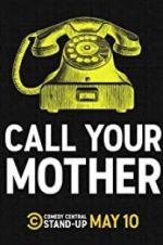 Watch Call Your Mother Freemovieswatch