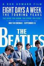 Watch The Beatles: Eight Days a Week - The Touring Years Freemovieswatch