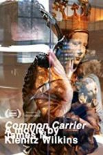 Watch Common Carrier Freemovieswatch
