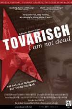 Watch Tovarisch I Am Not Dead Freemovieswatch