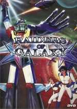 Watch Raiders of Galaxy Freemovieswatch