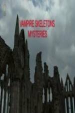 Watch Vampire Skeletons Mystery Freemovieswatch