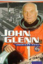 Watch John Glenn: American Hero Freemovieswatch